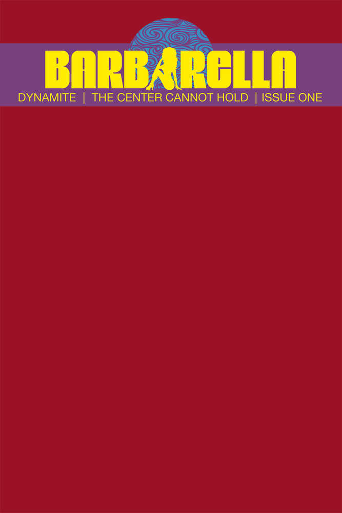 Barbarella The Center Cannot Hold #1 Cover G Blood Red Authentix